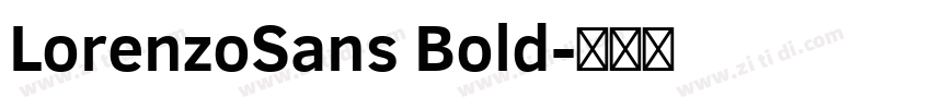LorenzoSans Bold字体转换